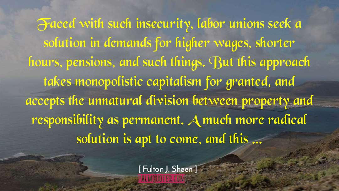 Fdr Labor Unions quotes by Fulton J. Sheen