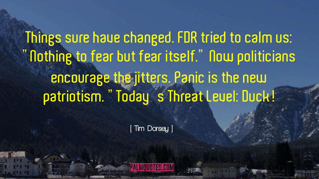 Fdr quotes by Tim Dorsey
