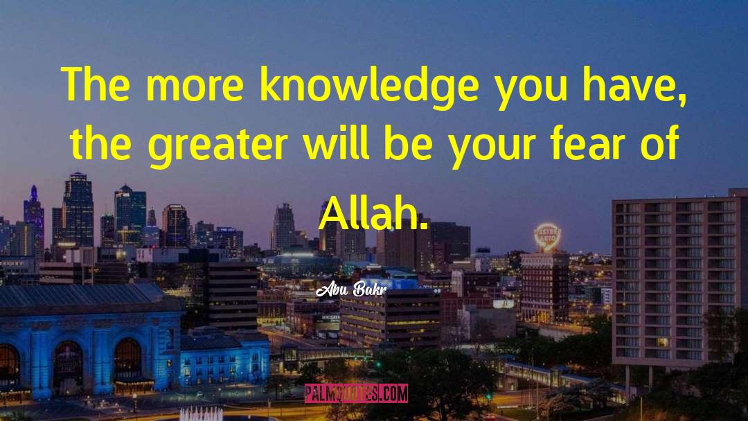 Fear Allah quotes by Abu Bakr