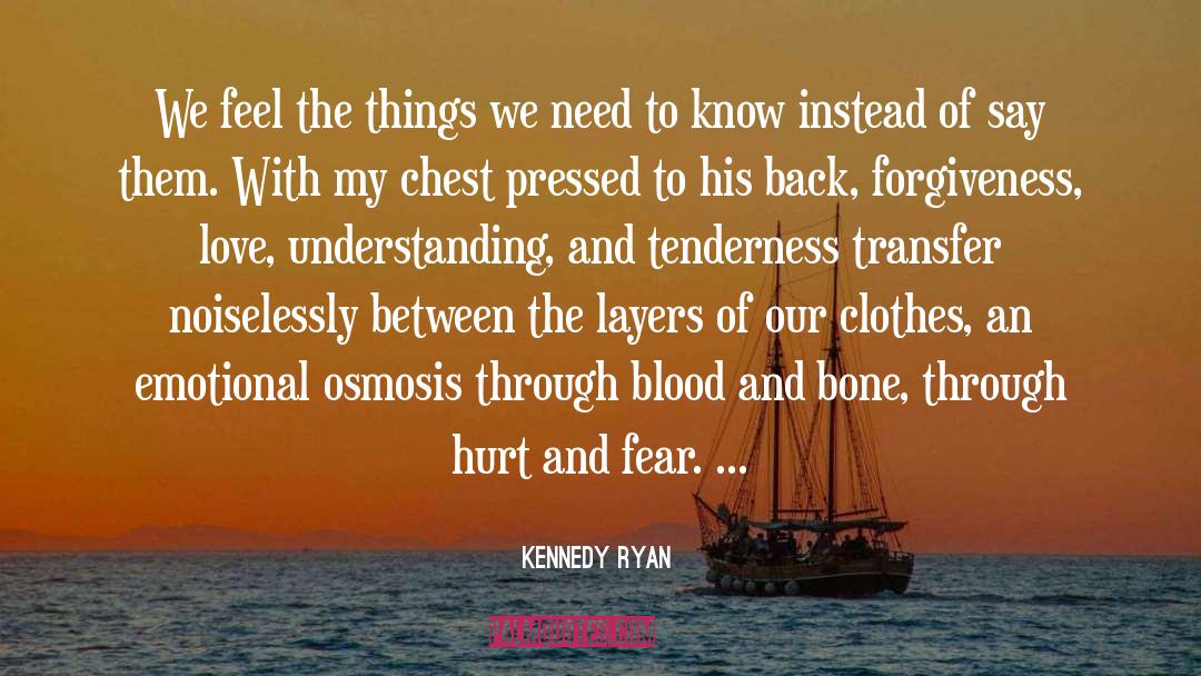 Fear And Courage quotes by Kennedy Ryan