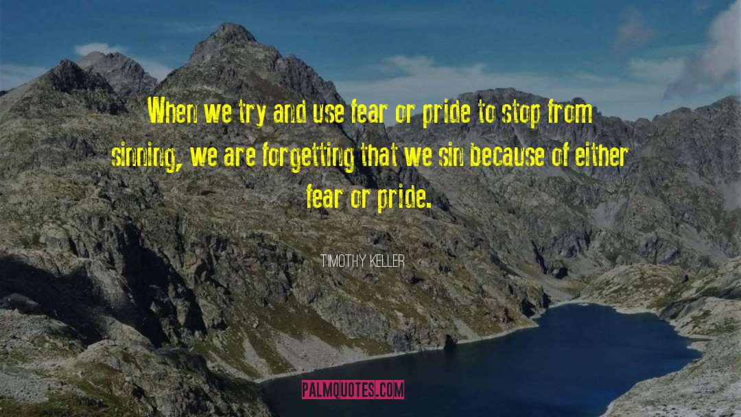 Fear And Loathing quotes by Timothy Keller