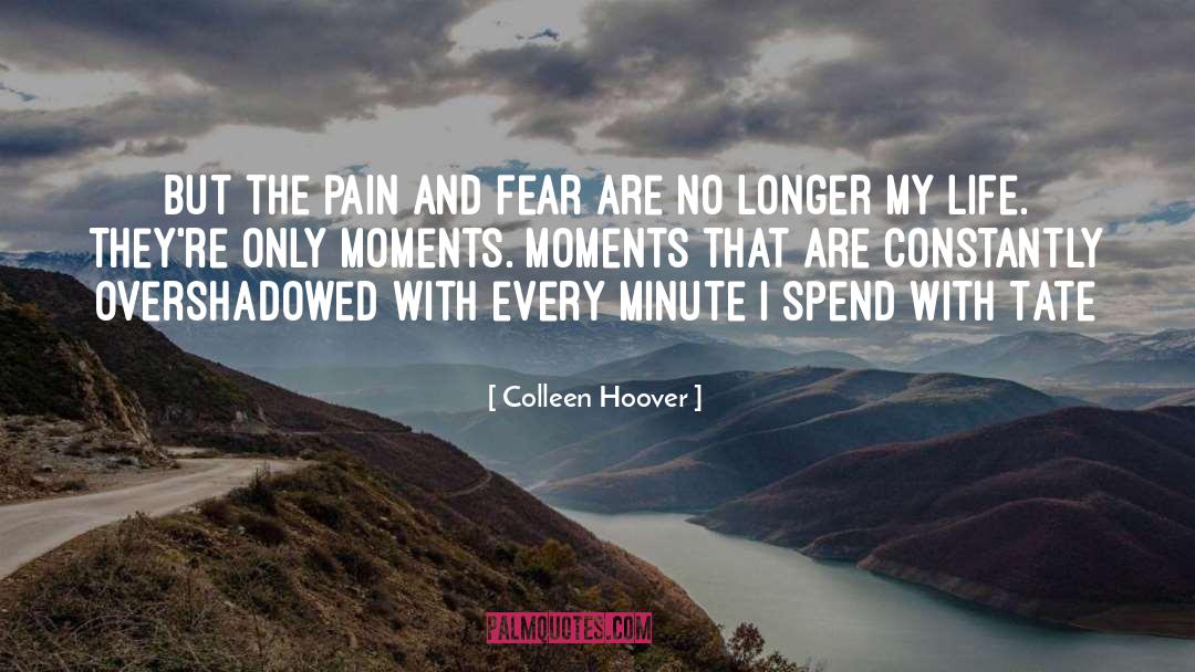 Fear And Loathing quotes by Colleen Hoover