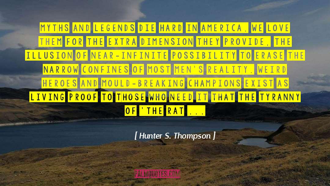 Fear And Loathing quotes by Hunter S. Thompson