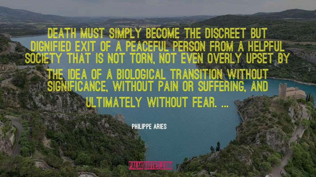 Fear And Loathing quotes by Philippe Aries