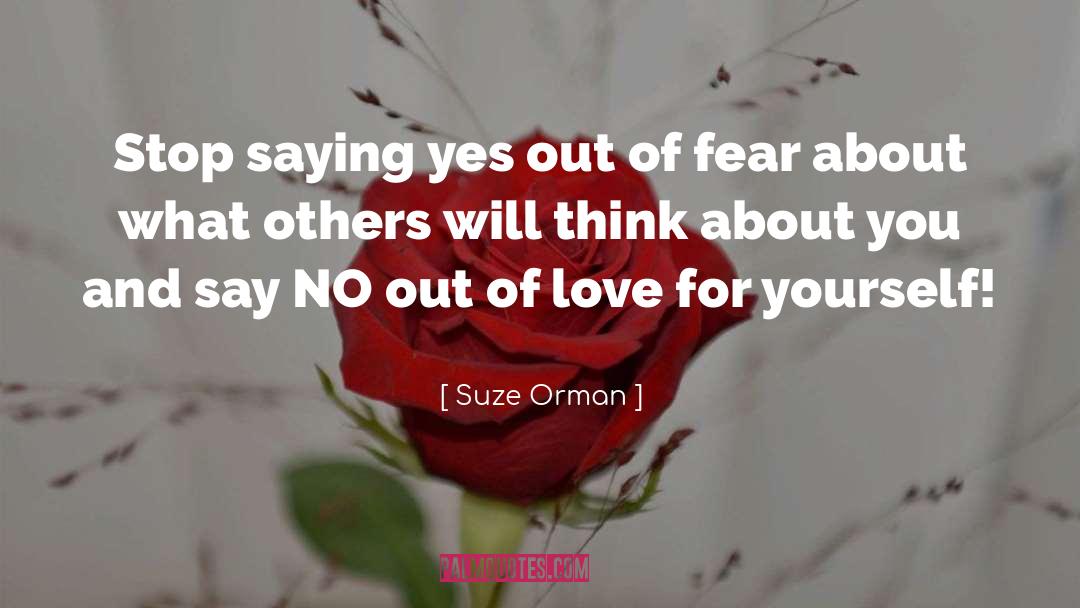 Fear And Logic quotes by Suze Orman