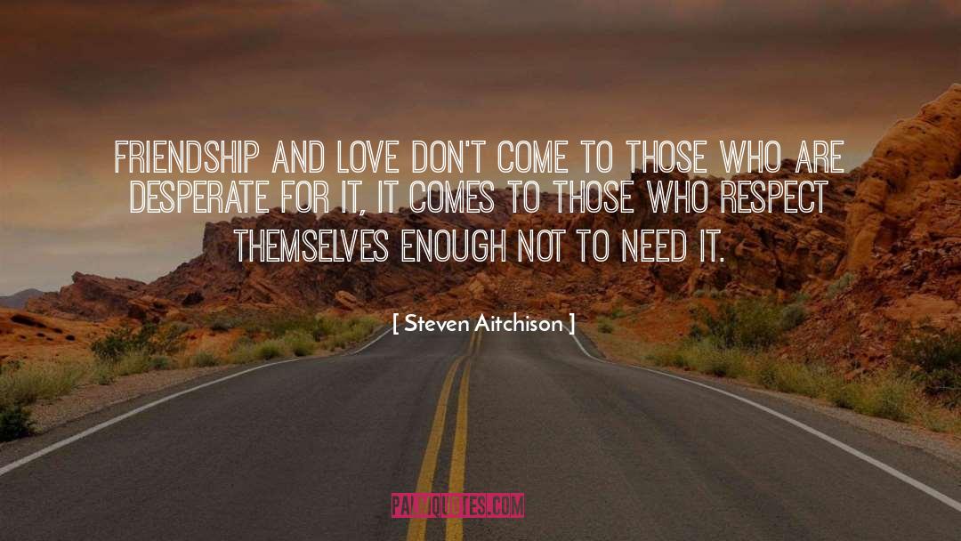 Fear And Love quotes by Steven Aitchison