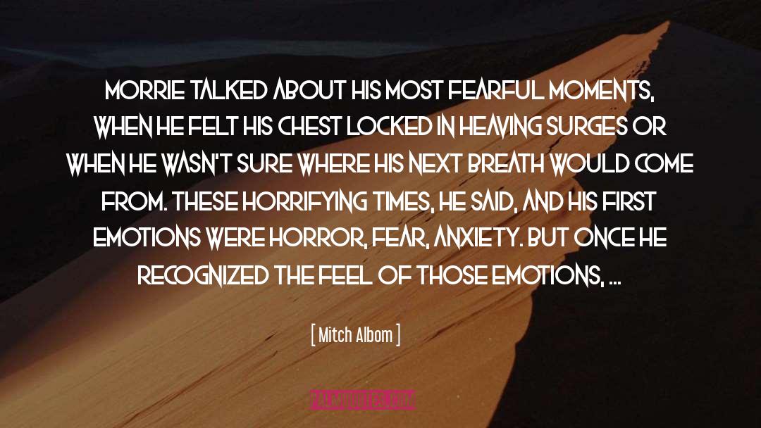 Fear Anxiety quotes by Mitch Albom