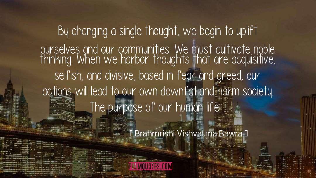 Fear Based Advice quotes by Brahmrishi Vishvatma Bawra