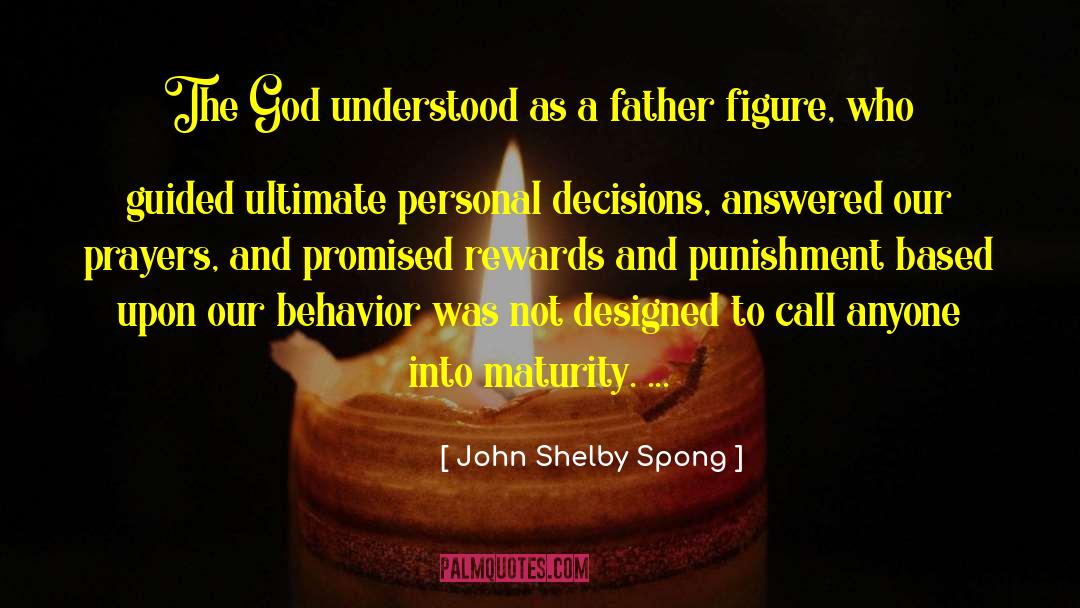 Fear Based Decisions quotes by John Shelby Spong