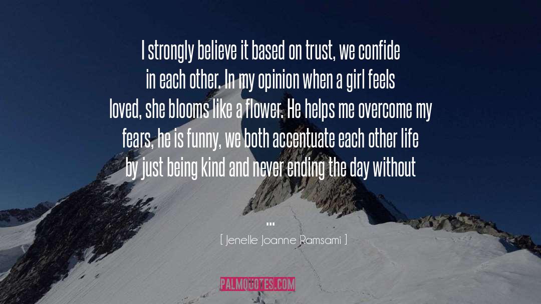 Fear Based Decisions quotes by Jenelle Joanne Ramsami