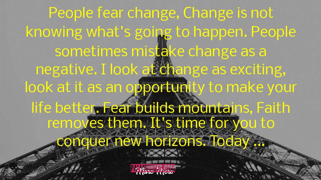 Fear Change quotes by Marc Mero