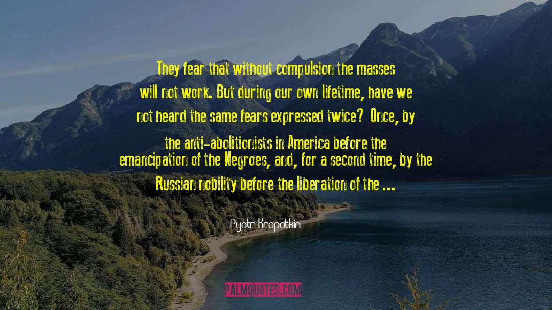Fear Darkness quotes by Pyotr Kropotkin