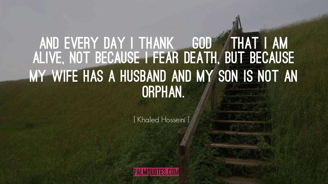 Fear Death quotes by Khaled Hosseini