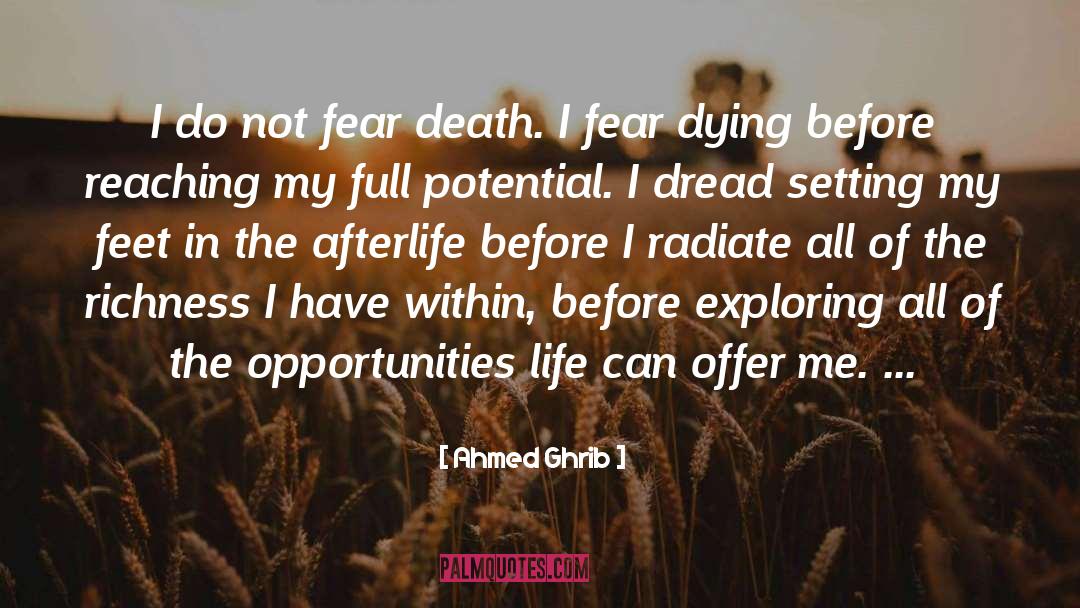 Fear Death quotes by Ahmed Ghrib
