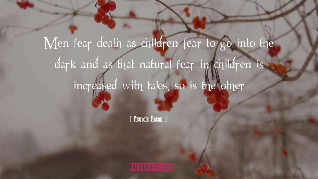 Fear Death quotes by Francis Bacon