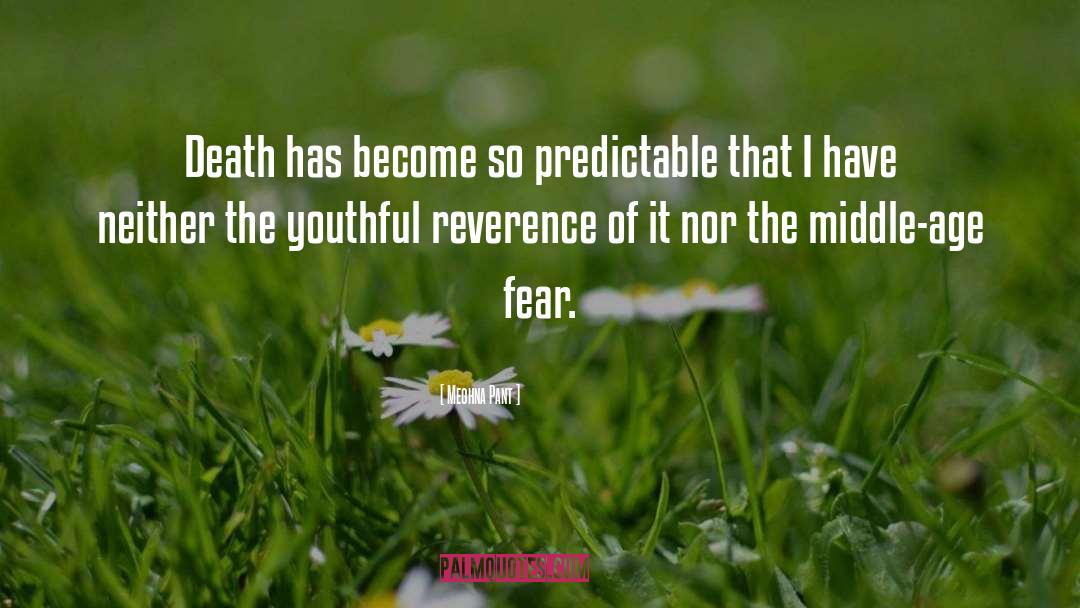 Fear Death quotes by Meghna Pant