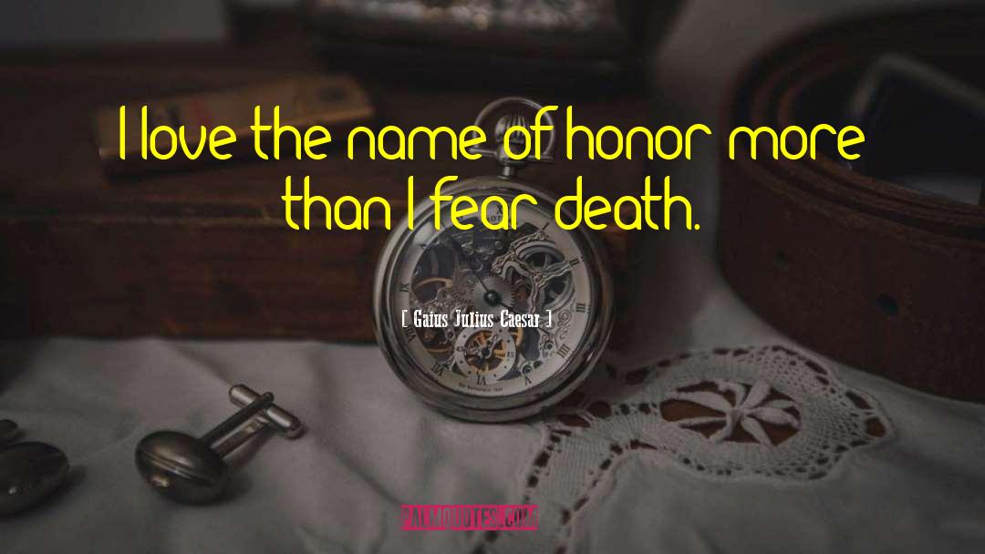 Fear Death quotes by Gaius Julius Caesar