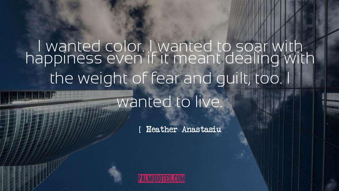 Fear Dominance Agression quotes by Heather Anastasiu