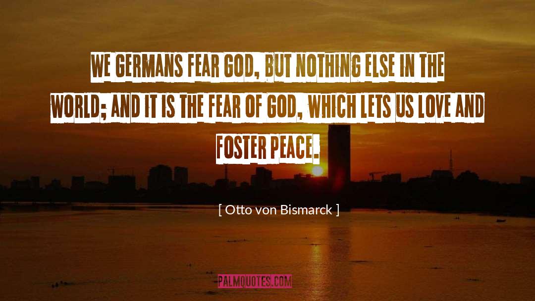 Fear God quotes by Otto Von Bismarck