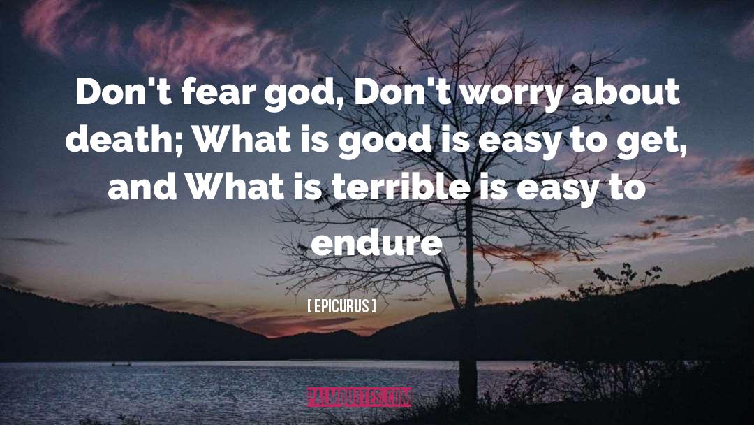 Fear God quotes by Epicurus