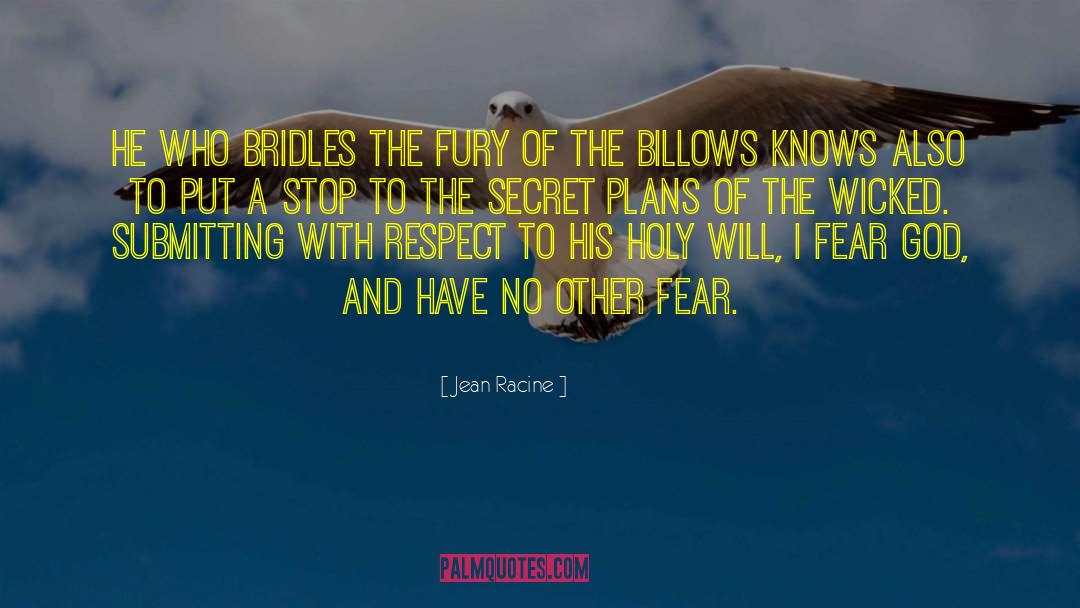 Fear God quotes by Jean Racine