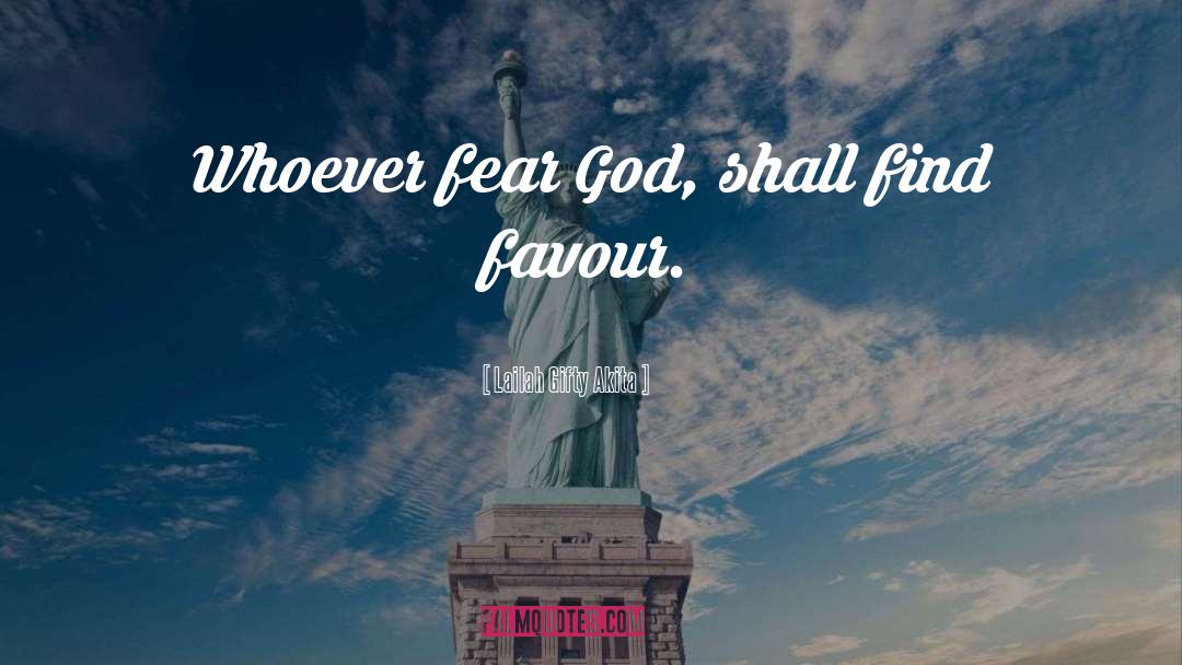 Fear God quotes by Lailah Gifty Akita