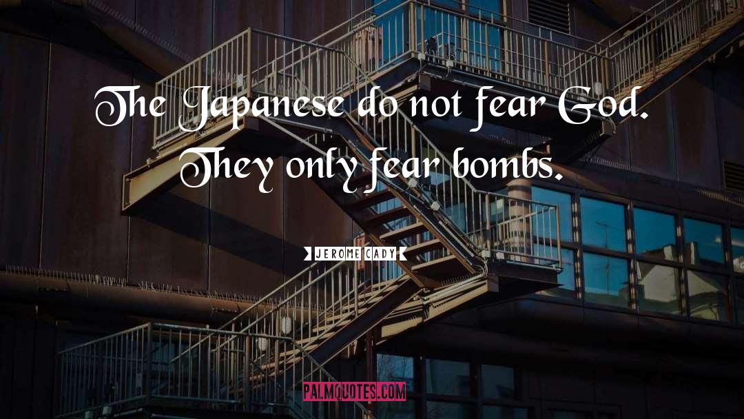 Fear God quotes by Jerome Cady