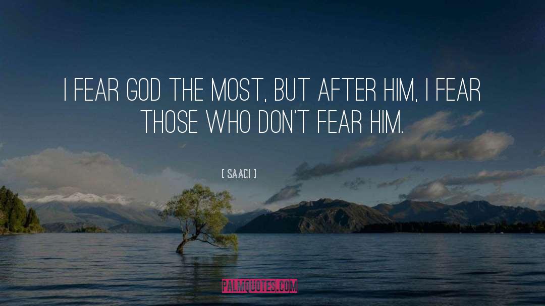 Fear God quotes by Saadi