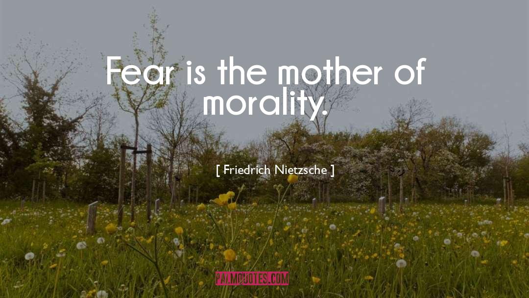 Fear Is The quotes by Friedrich Nietzsche