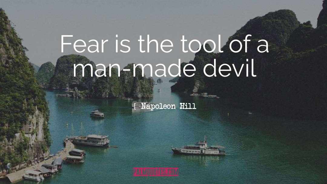 Fear Is The quotes by Napoleon Hill