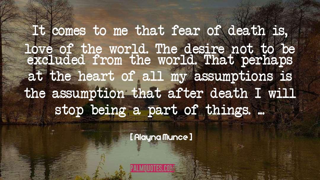 Fear Love Death Game quotes by Alayna Munce