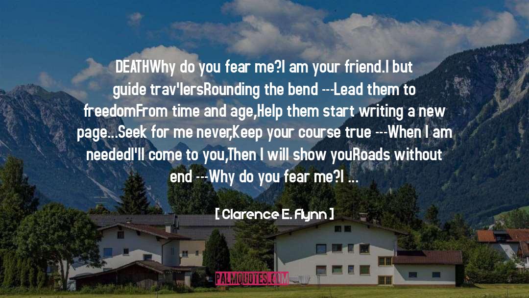 Fear Me quotes by Clarence E. Flynn