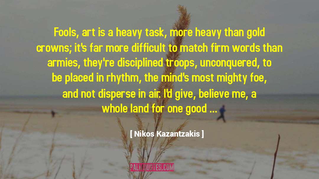 Fear No Man quotes by Nikos Kazantzakis