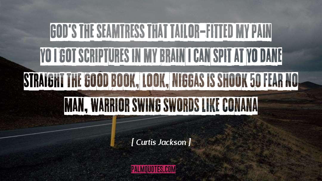 Fear No Man quotes by Curtis Jackson