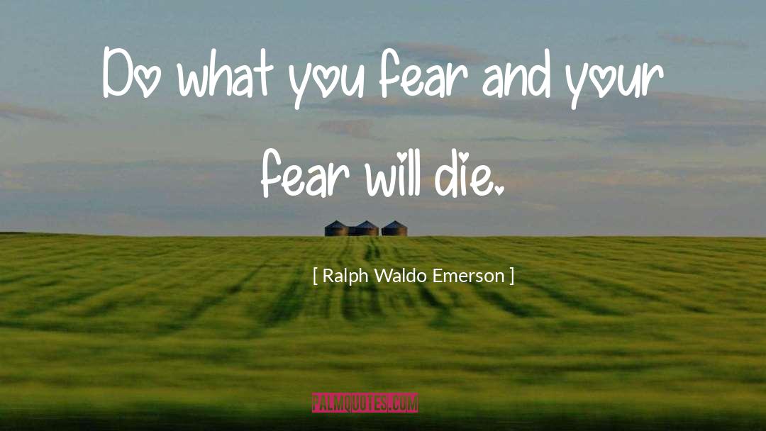 Fear None quotes by Ralph Waldo Emerson