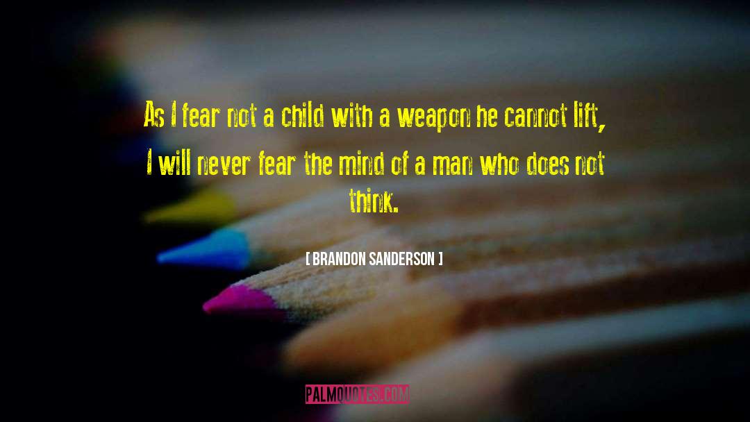 Fear Not quotes by Brandon Sanderson