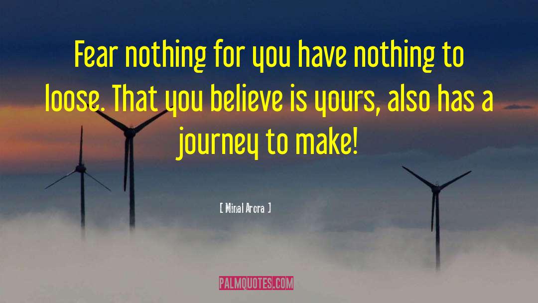 Fear Nothing quotes by Minal Arora