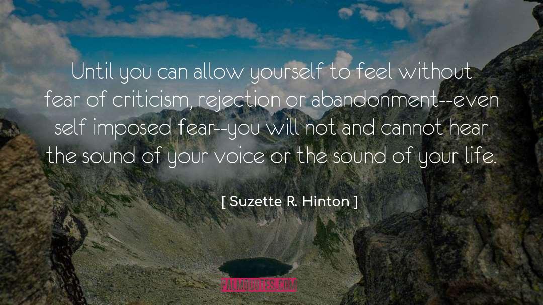 Fear Of Criticism quotes by Suzette R. Hinton