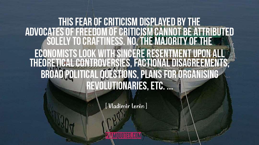 Fear Of Criticism quotes by Vladimir Lenin