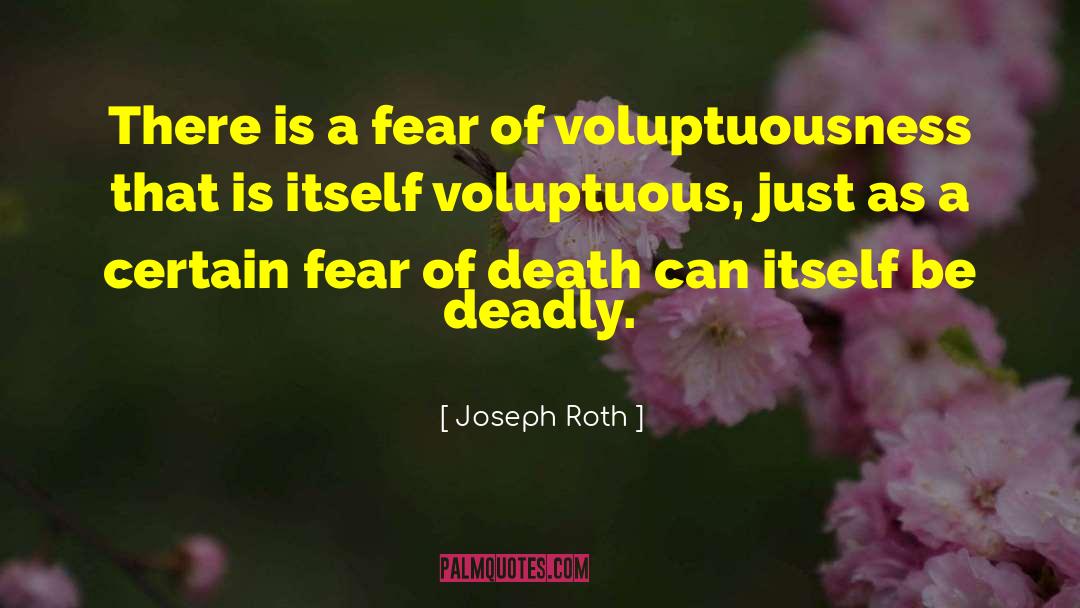 Fear Of Death quotes by Joseph Roth