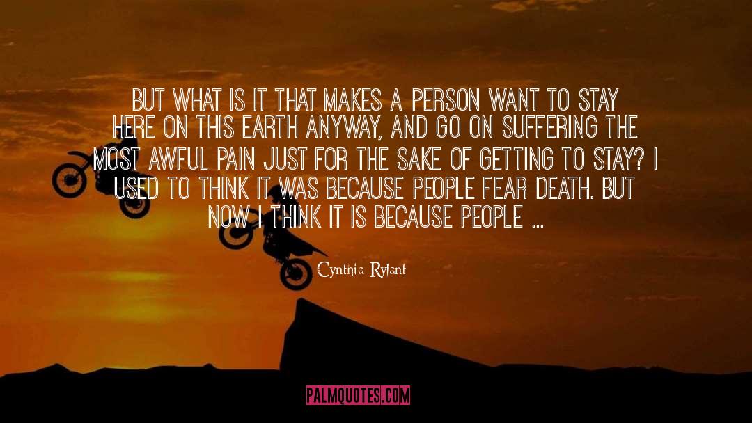 Fear Of Death quotes by Cynthia Rylant