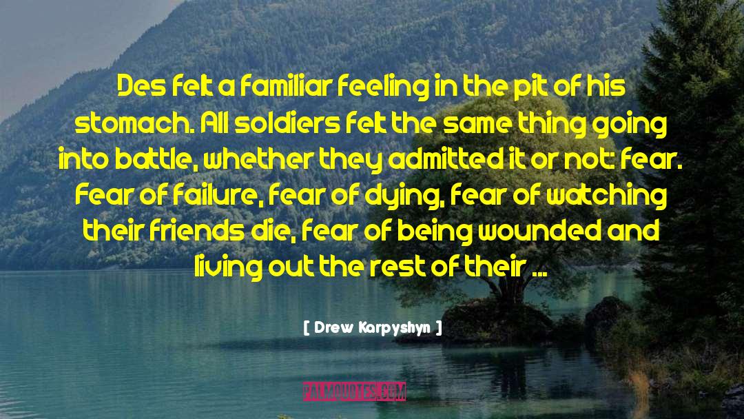 Fear Of Dying quotes by Drew Karpyshyn