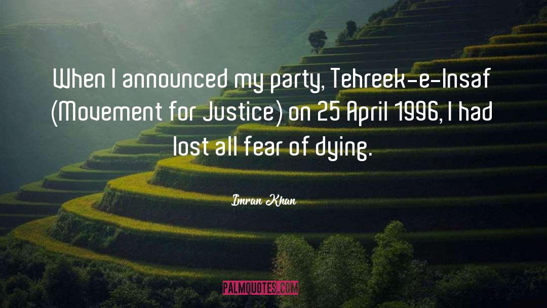 Fear Of Dying quotes by Imran Khan