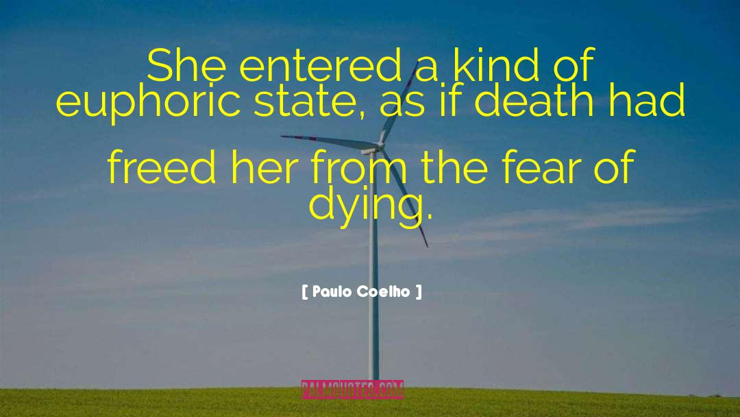 Fear Of Dying quotes by Paulo Coelho