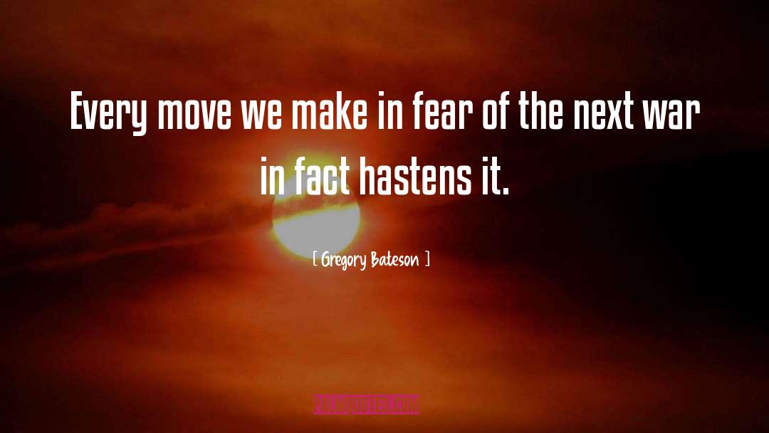 Fear Of Evil quotes by Gregory Bateson