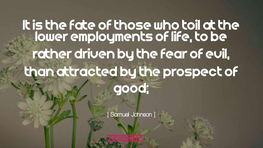 Fear Of Evil quotes by Samuel Johnson