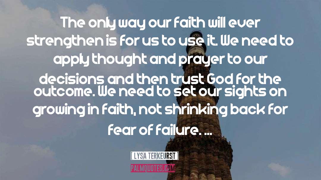 Fear Of Failure quotes by Lysa TerKeurst