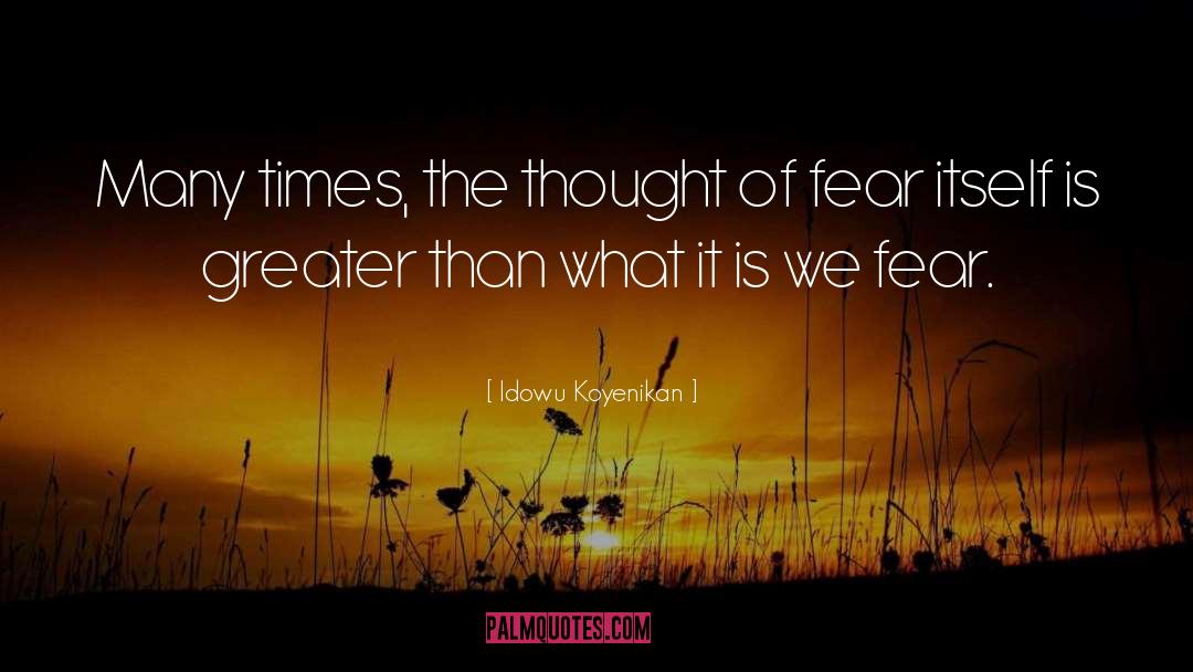 Fear Of Failure quotes by Idowu Koyenikan