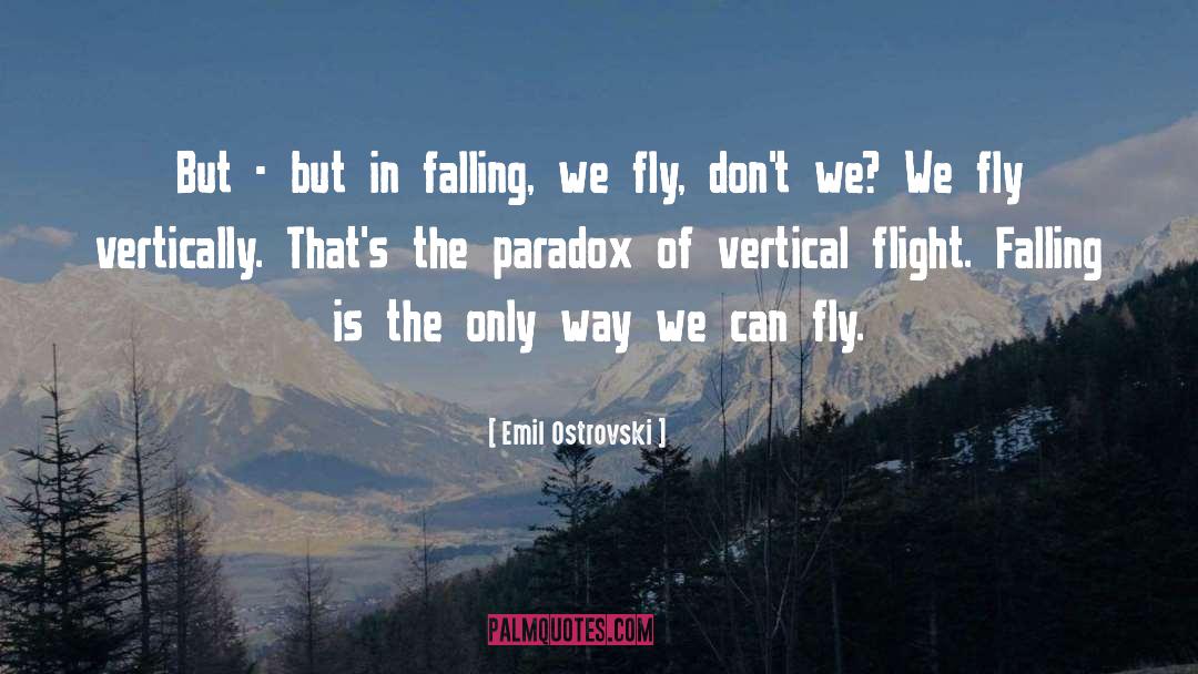 Fear Of Flying quotes by Emil Ostrovski
