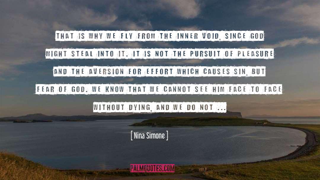 Fear Of God quotes by Nina Simone